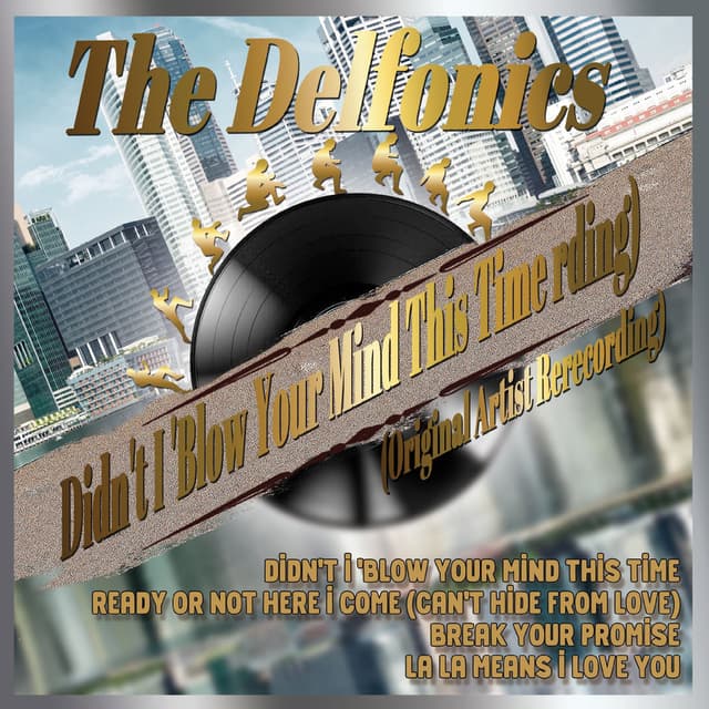 Didn't I Blow Your Mind This Time (Rerecorded) cover