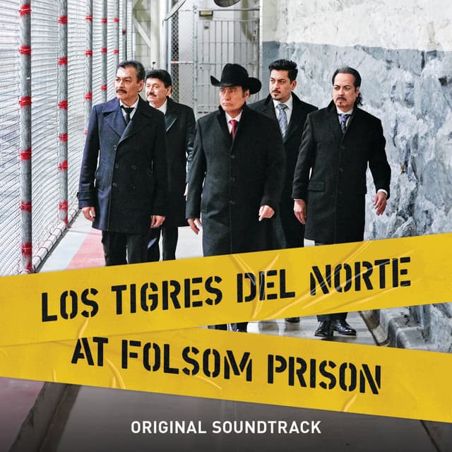 Los Tigres Del Norte At Folsom Prison (Original Soundtrack/Live) cover
