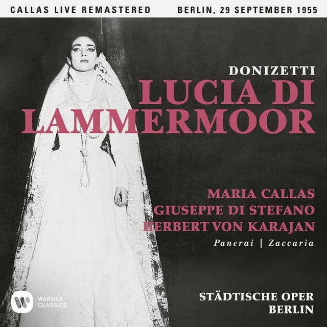 Donizetti: Lucia di Lammermoor (1955 - Berlin) - Callas Live Remastered cover