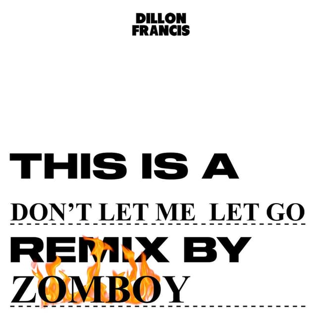 Don’t Let Me Let Go (Zomboy Remix) cover