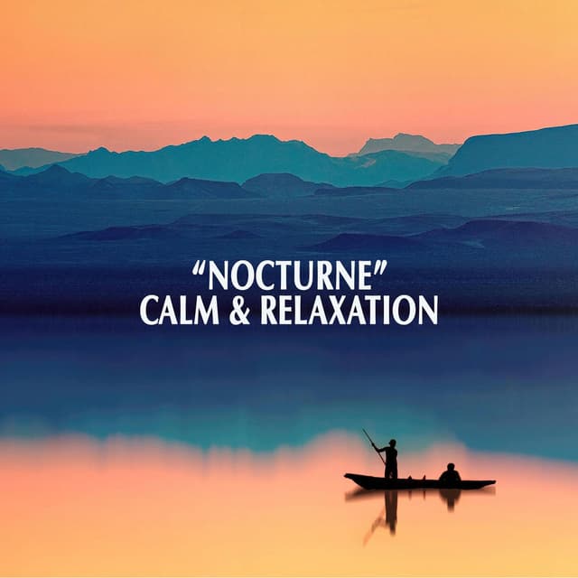 "Nocturne" - Calm & Relaxation cover