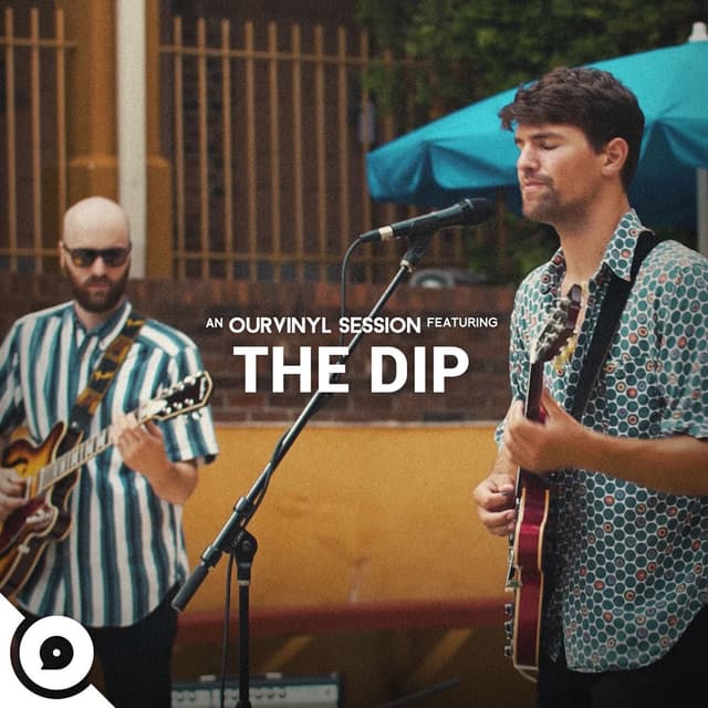 The Dip | OurVinyl Sessions cover