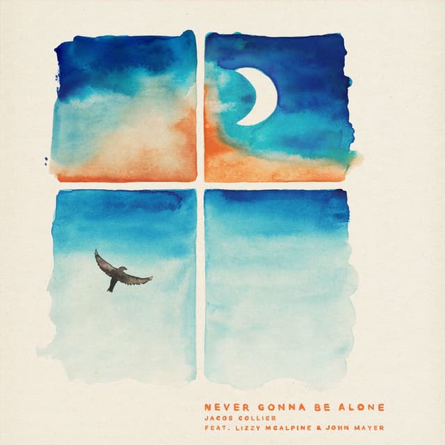 Never Gonna Be Alone (feat. Lizzy McAlpine & John Mayer) cover