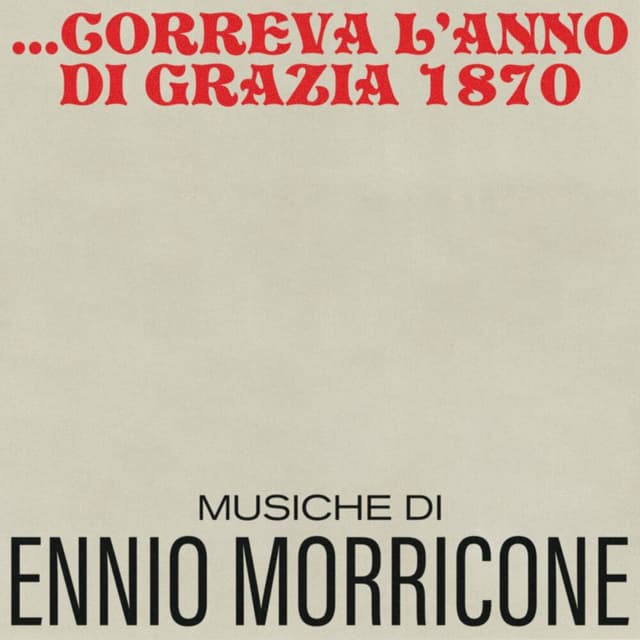 Correva l'anno di grazia 1870 (Original Motion Picture Soundtrack / Remastered 2021) cover