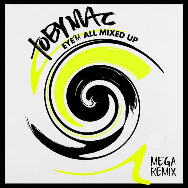 Eye’M All Mixed Up (Mega Remix/Medley) cover