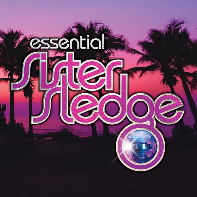 We Are Family - The Essential Sister Sledge cover