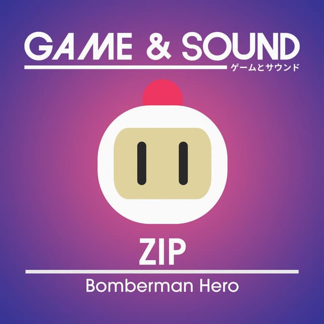 Zip (from "Bomberman Hero") (Cover) cover