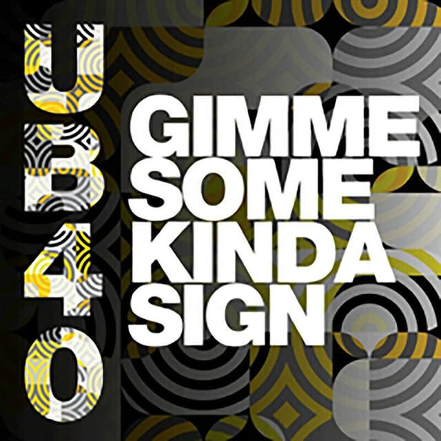 Gimme Some Kinda Sign cover