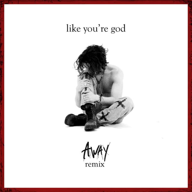 like you're god (AWAY Remix) cover