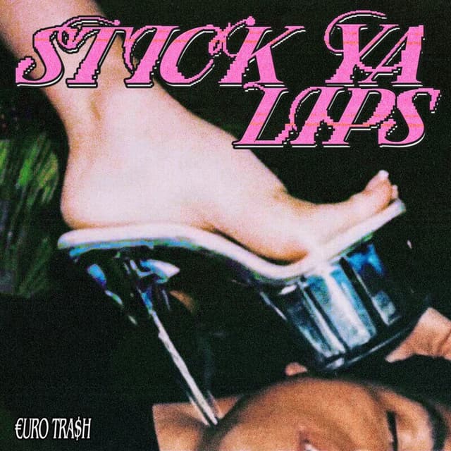 Stick Ya Lips cover