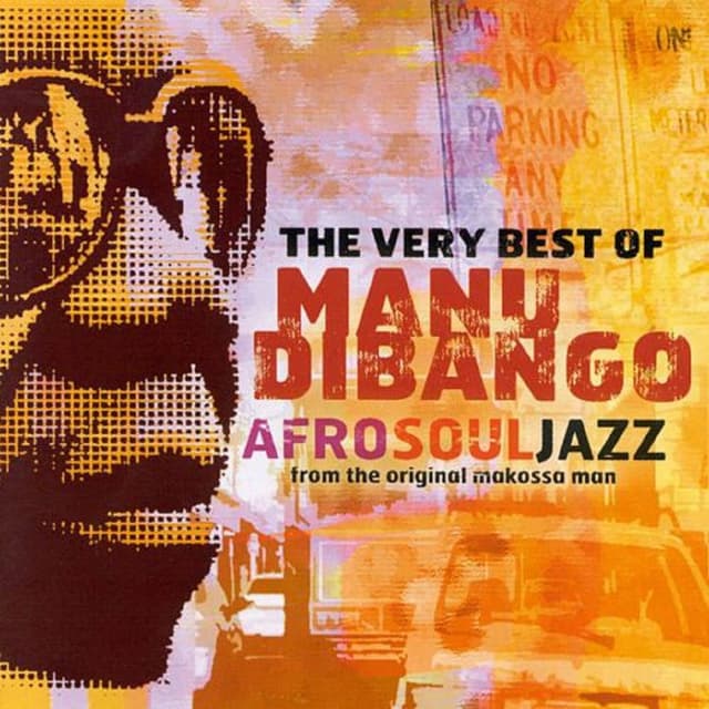 The Very Best of Manu Dibango: Afro Soul Jazz from the Original Makossa Man cover
