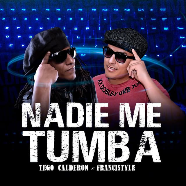 Nadie Me Tumba cover