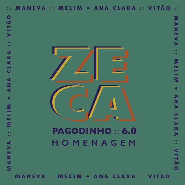 Zeca Pagodinho 6.0 - Homenagem cover