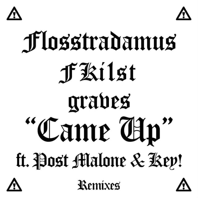 Came Up (feat. Post Malone & Key!) (Remixes) cover