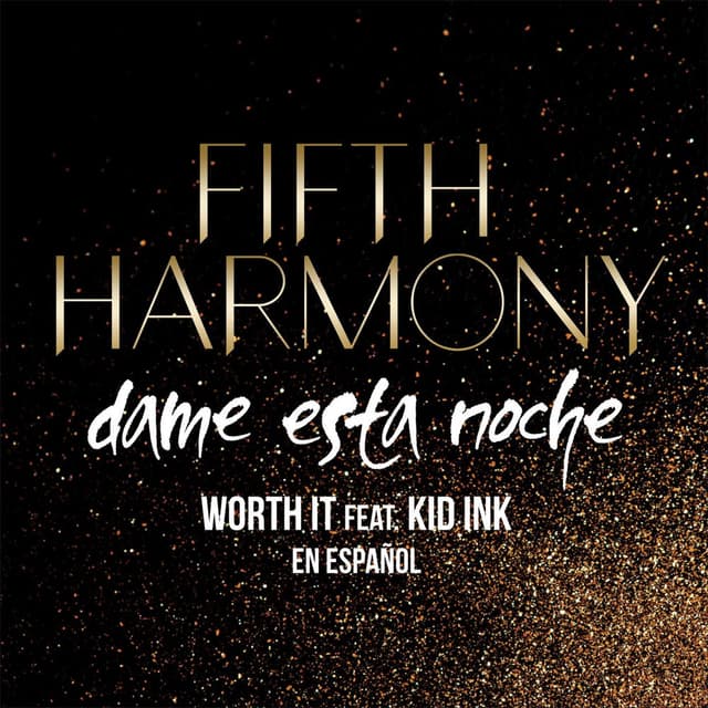 Worth It (Dame Esta Noche) (feat. Kid Ink) cover