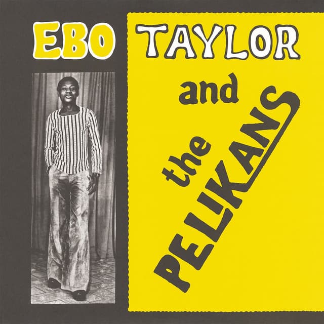 Ebo Taylor and The Pelikans cover