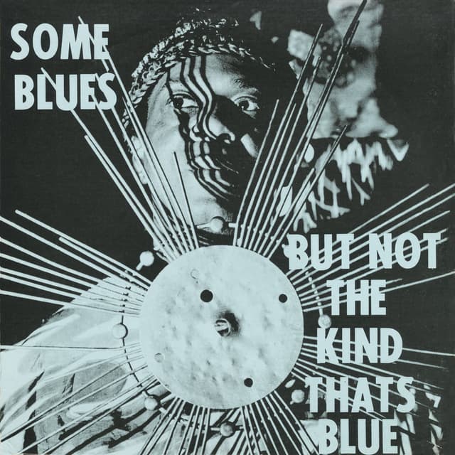 Some Blues But Not the Kind That's Blue cover