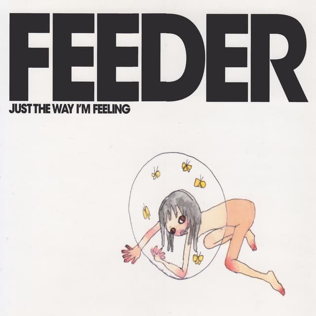 Just The Way I'm Feeling cover