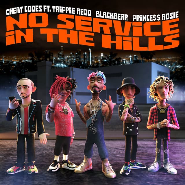 No Service In The Hills (feat. Trippie Redd, Blackbear, PRINCE$$ ROSIE) cover