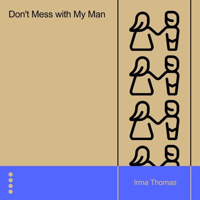 Don't Mess with My Man cover