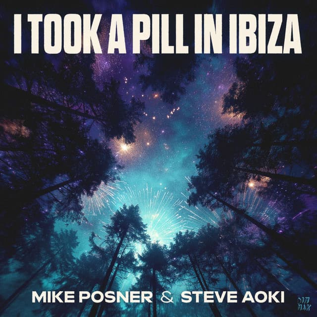 I Took A Pill In Ibiza cover