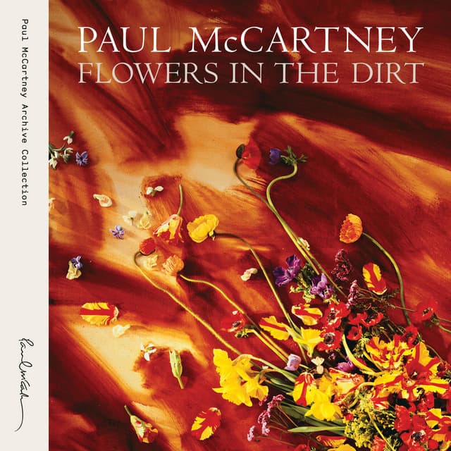 Flowers In The Dirt (Archive Collection) cover