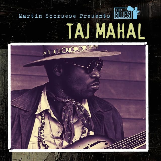 Martin Scorsese Presents The Blues: Taj Mahal cover