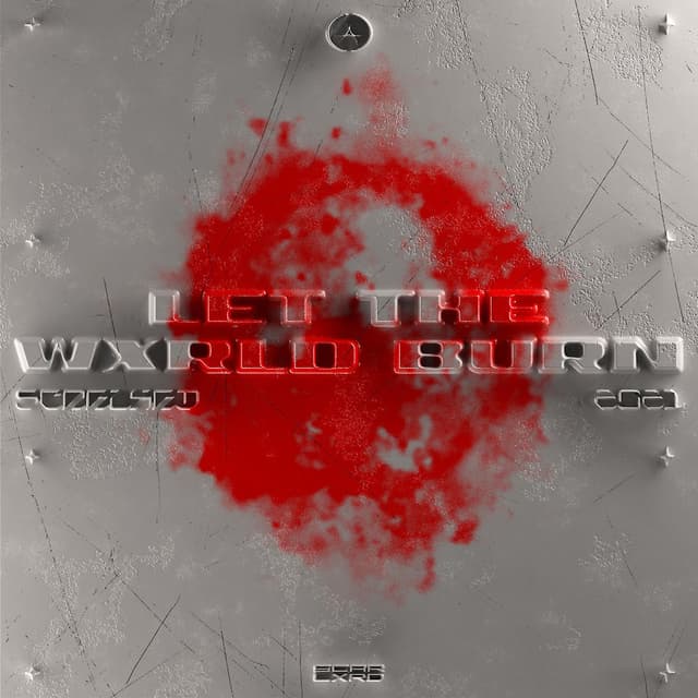 Let the Wxrld Burn cover