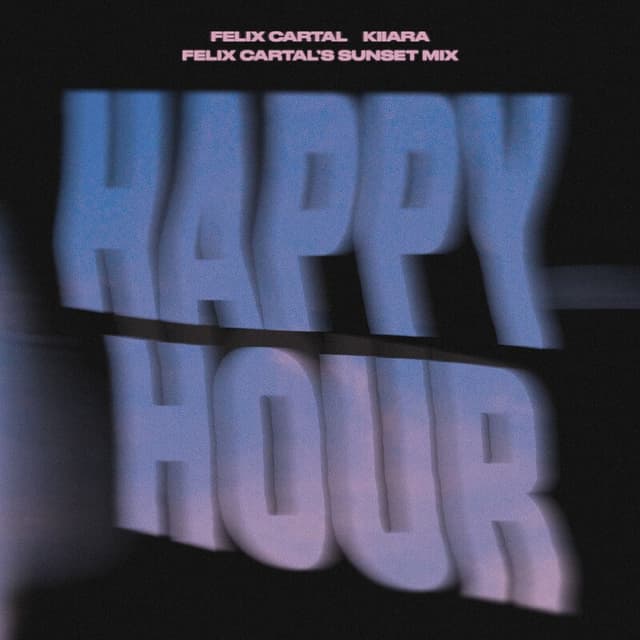 Happy Hour (Felix Cartal's Sunset Mix) cover