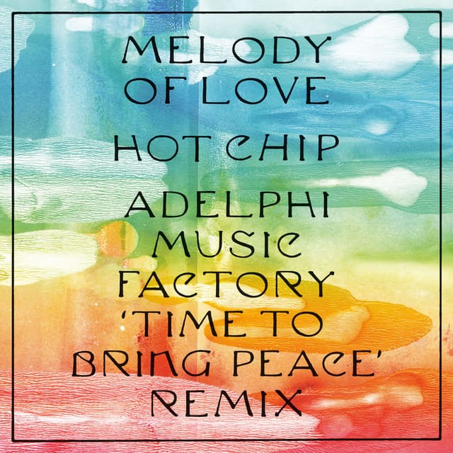 Melody of Love (Adelphi Music Factory ‘Time To Bring Peace’ Remix) cover