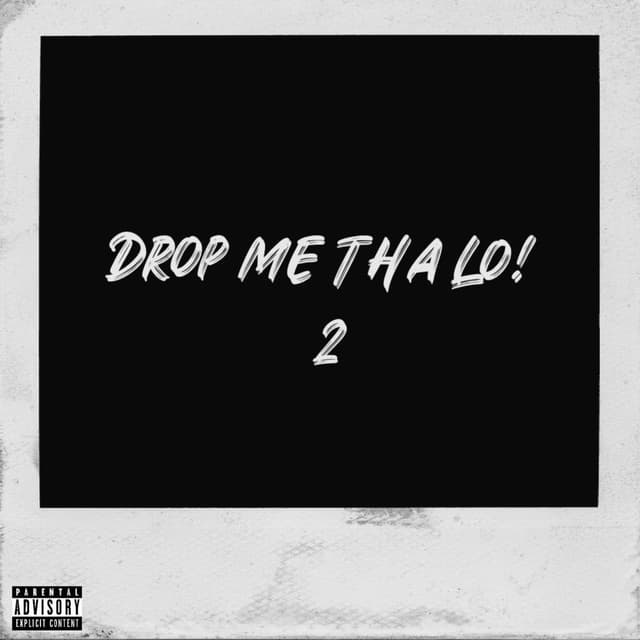 Drop Me Tha Lo! 2 (All Versions) cover