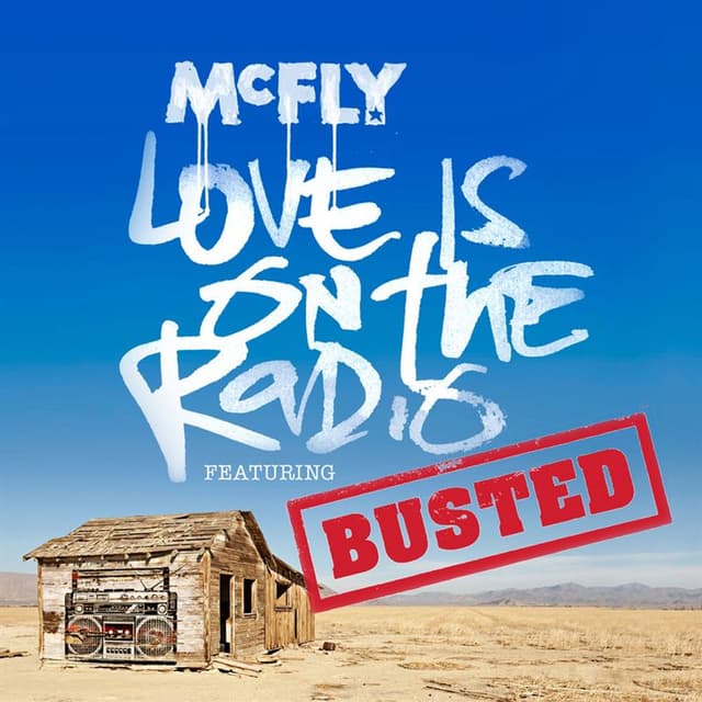 Love Is On The Radio (McBusted Mix) cover