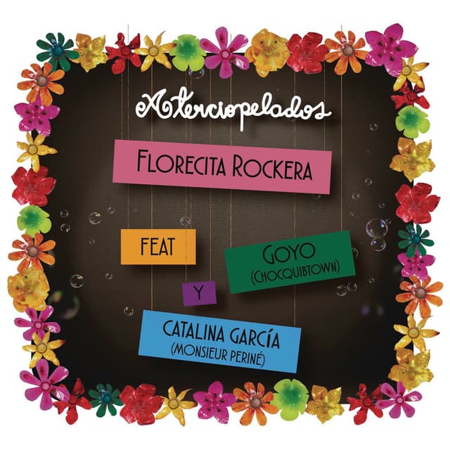 Florecita Rockera (Radio Edit) (feat. Goyo & Catalina García Barahona) cover