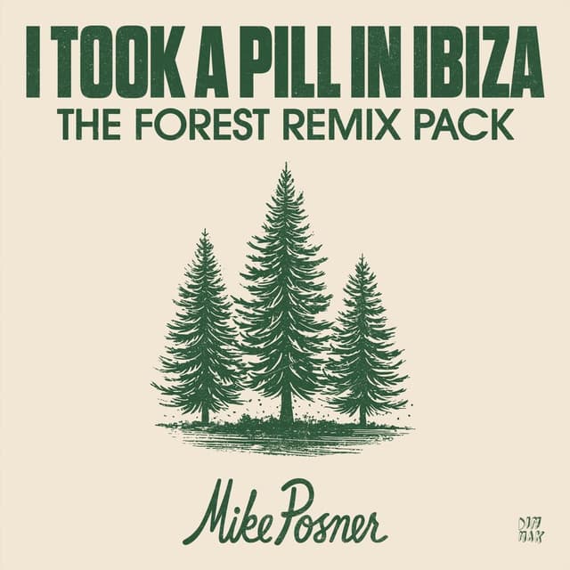 I Took A Pill in Ibiza (The Forest Remix Pack) cover