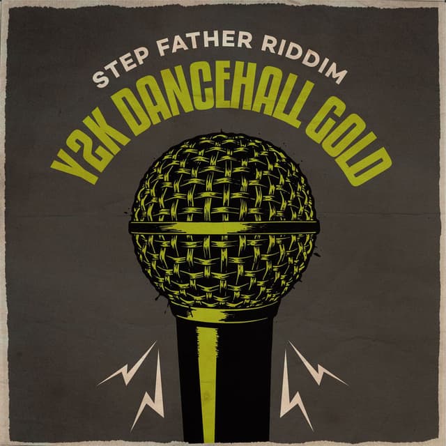 Y2K Dancehall Gold (Step Father Riddim) cover