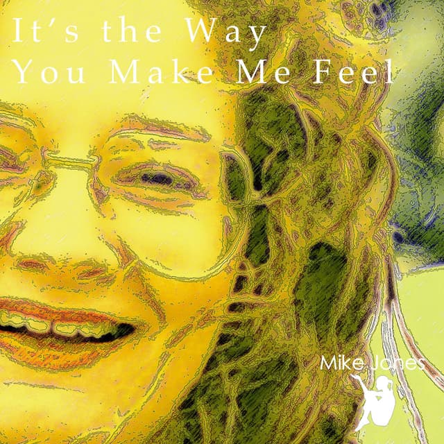 It’s the Way You Make Me Feel cover