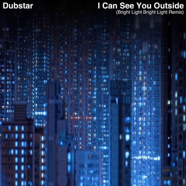 I Can See You Outside (Bright Light Bright Light Remix) cover