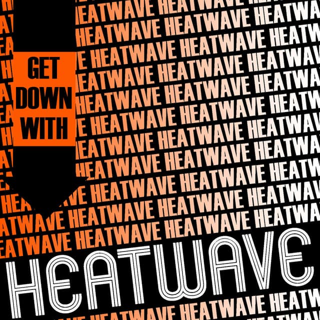 Get Down with Heatwave cover