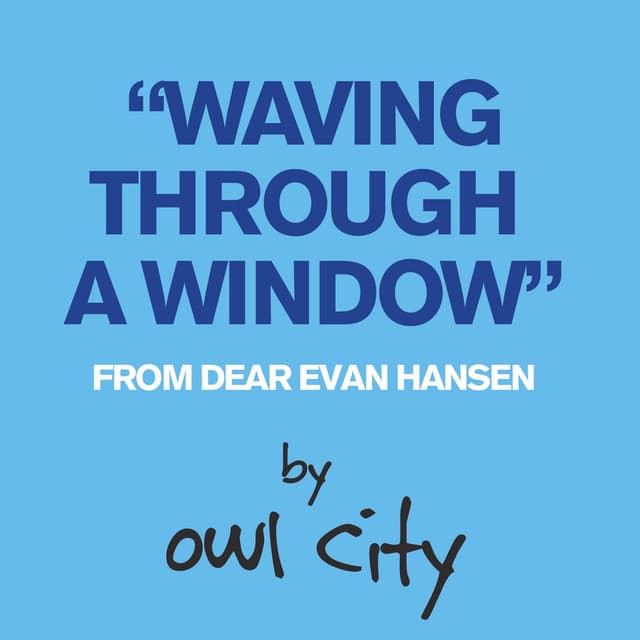 Waving Through A Window (From Dear Evan Hansen) cover