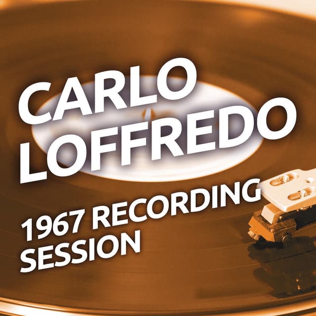 Carlo Loffredo - 1967 Recording Session cover