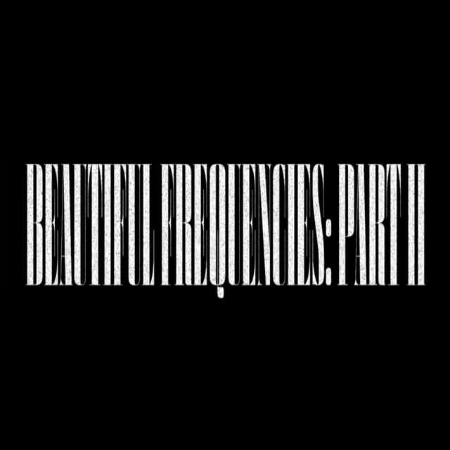 Beautiful Frequencies: PART II cover