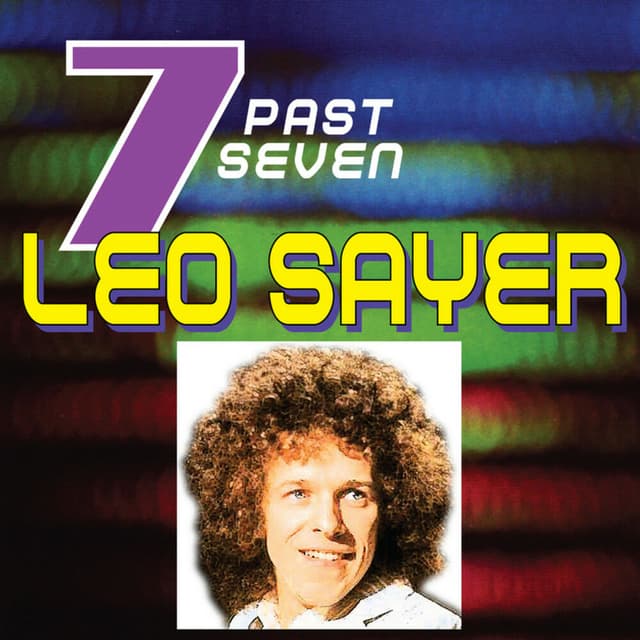 Leo Sayer…Past Seven cover