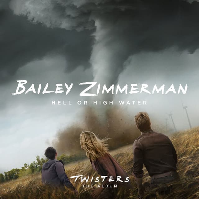 Hell or High Water (From Twisters: The Album) cover