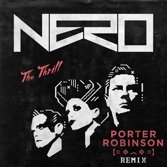 The Thrill (Porter Robinson Remix) cover