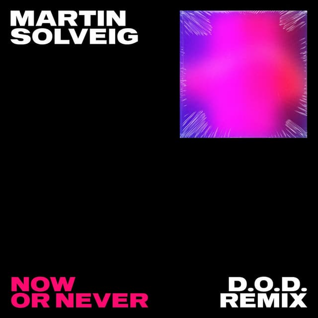 Now Or Never (D.O.D Remix) cover