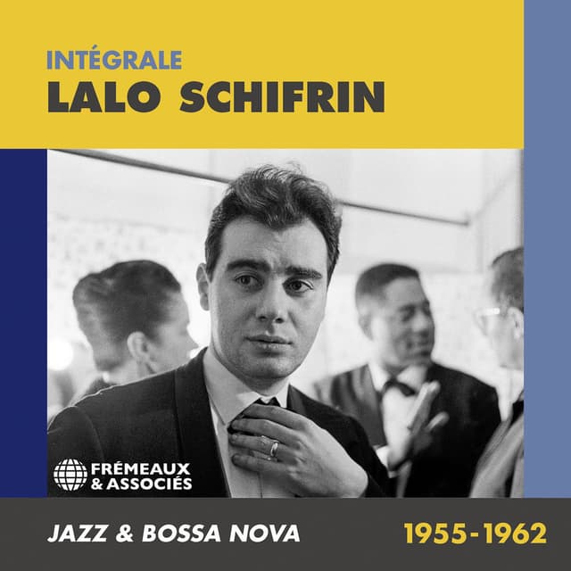 Integrale Lalo Schifrin, Jazz & Bossa Nova 1955-1962 cover