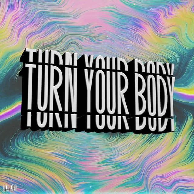 Turn Your Body cover