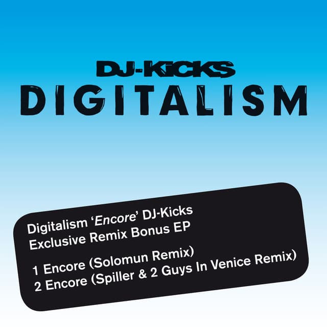 'Encore' DJ Kicks Exclusive Remix Bonus EP cover