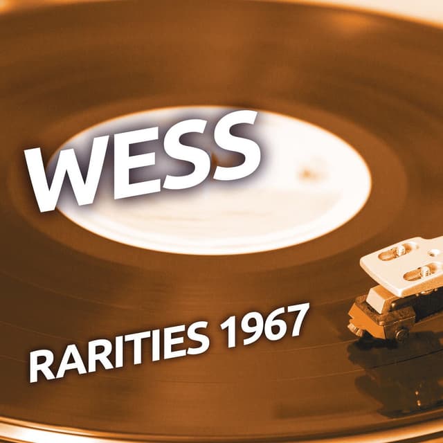 Wess - Rarities 1967 cover
