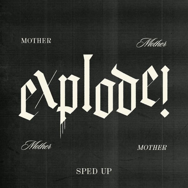 Explode! (Sped Up) cover